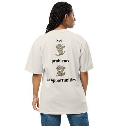 SEE PROBLEMS AS OPPORTUNITIES OVERSIZED TEE IN FADED BONE