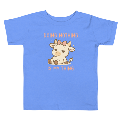 DOING NOTHING FEMALE TODDLER TEE